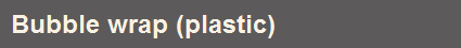 Bubble wrap (plastic)